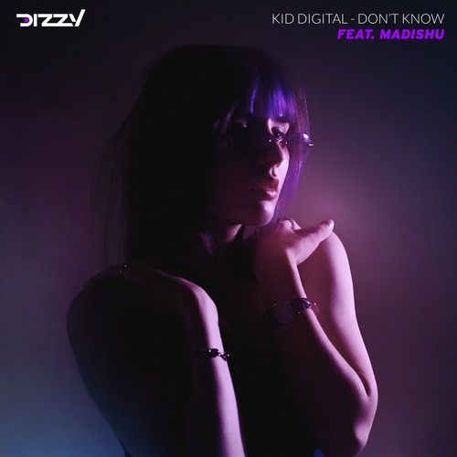 Kid Digital, Madishu - Don't Know