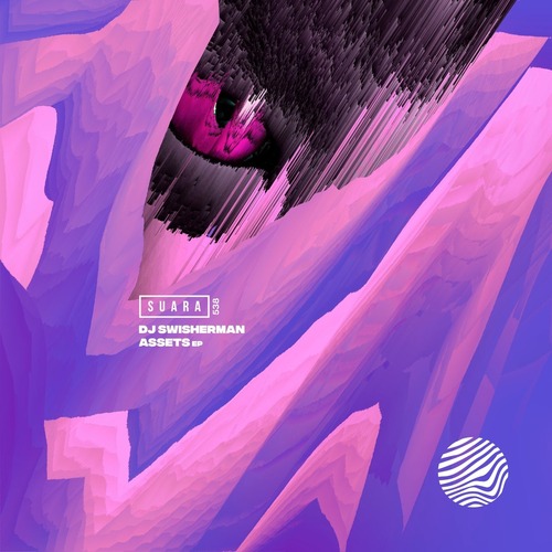 DJ SWISHERMAN  Assets EP [SUARA538]