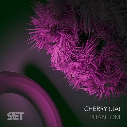 Cherry (UA)  Phantom [SVET048]