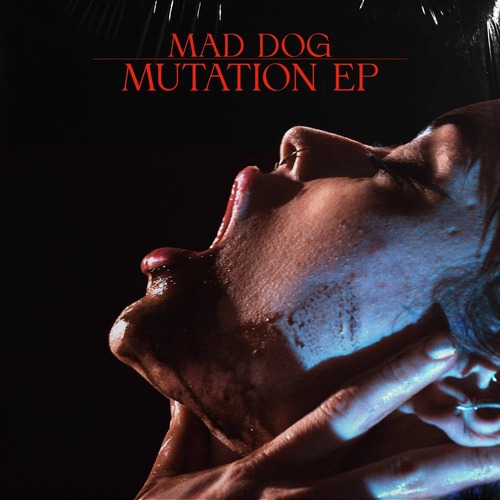 Mad Dog, Vendex, Angel Cannon - Mutation EP - Extended Mix