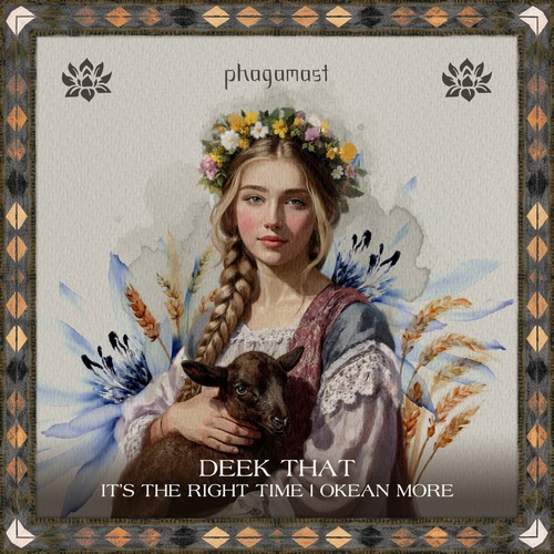Deek That - It's The Right Time | Okean More
