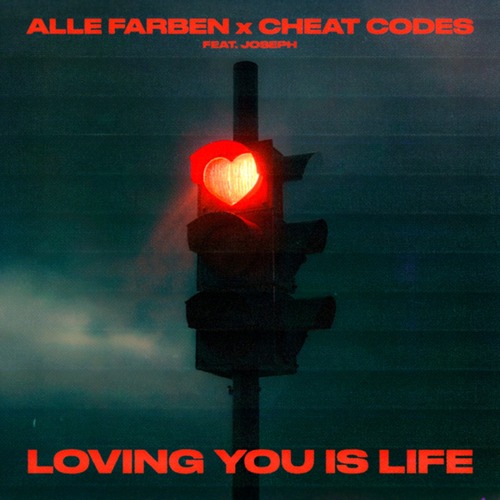 Joseph, Alle Farben, Cheat Codes - Loving You Is Life (Extended Mix) Joseph, Alle Farben, Cheat Codes - Loving You Is Life (Extended Mix)