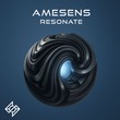 Amesens - Resonate
