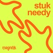 Stuk (LT) - Needy