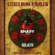 STEREO MUNK, Dublew - Goliath
