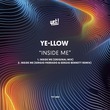 Ye-Llow - Inside Me Ye-Llow - Inside Me