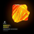 Krash!, Zone7 - Under the Lights / on the Trigger Krash!, Zone7 - Under the Lights / on the Trigger