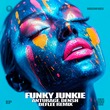 Anturage, DENSH - Funky Junkie Anturage, DENSH - Funky Junkie