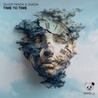 Silver Panda, Ovadia - Time to Time Silver Panda, Ovadia - Time to Time